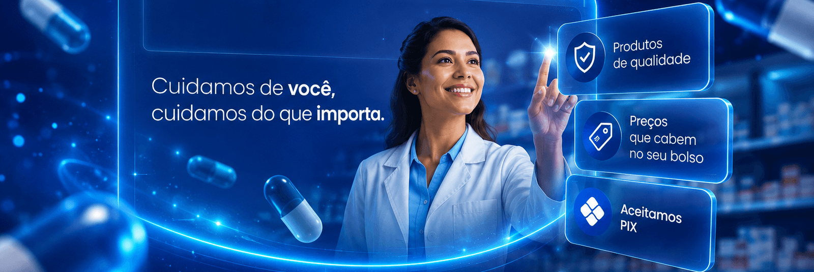 Cuidamos de você, cuidamos do que importa · RickFarma